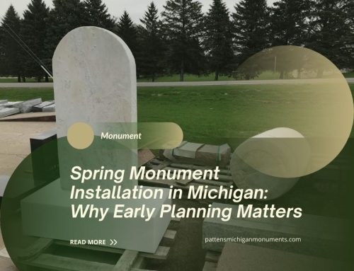 Spring Monument Installation in Michigan: Why Early Planning Matters