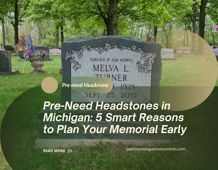 Pre-Need Headstones Michigan