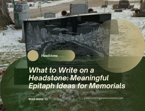 What to Write on a Headstones: Meaningful Epitaph Ideas for Memorials